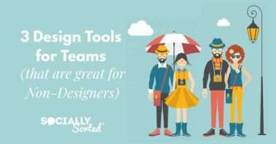 3 Visual Design Tools for Teams (for Non-Designers)