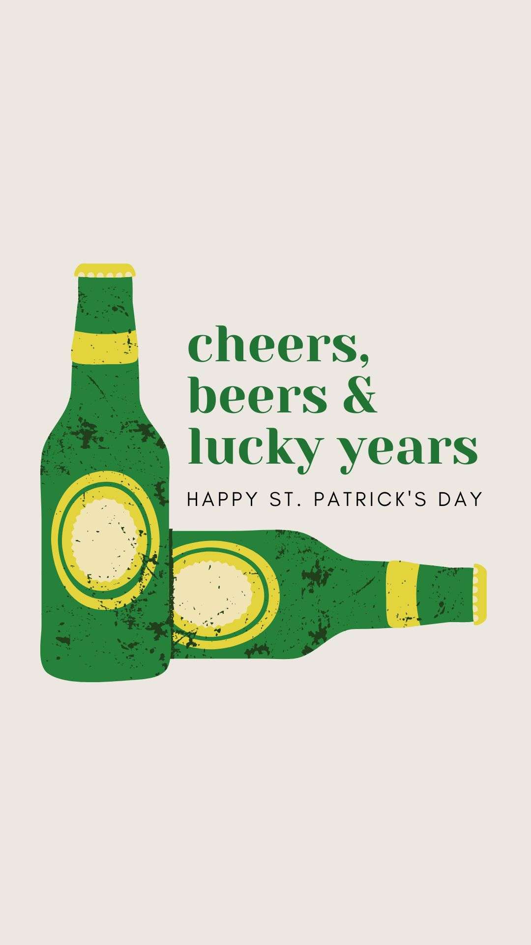 Cheers, Beers & Lucky Years St Patrick's Day Template