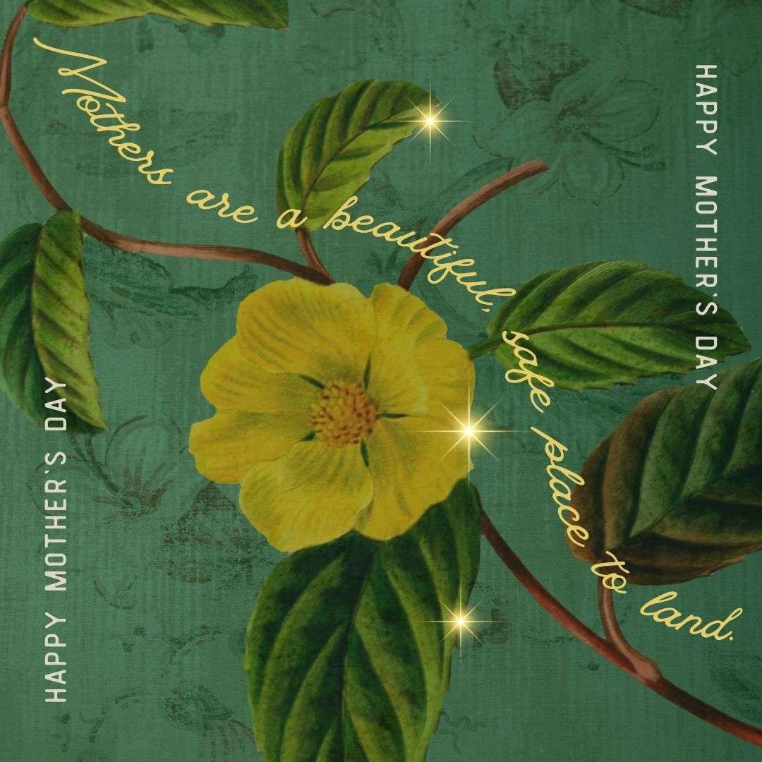 Elegant Green Yellow Vintage Flower Mother's Day Quote Canva Template